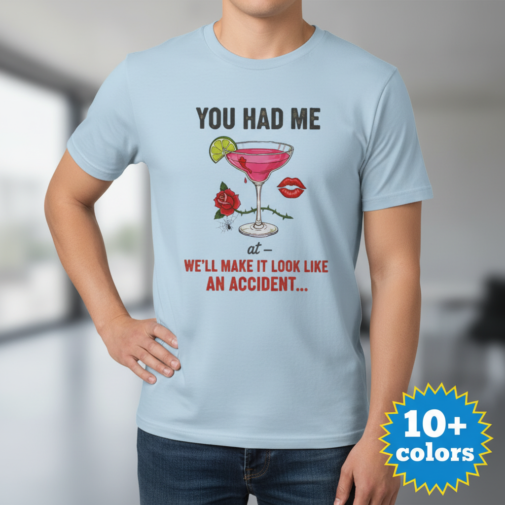 We'll Make It Look Like An Accident T-Shirt_badge