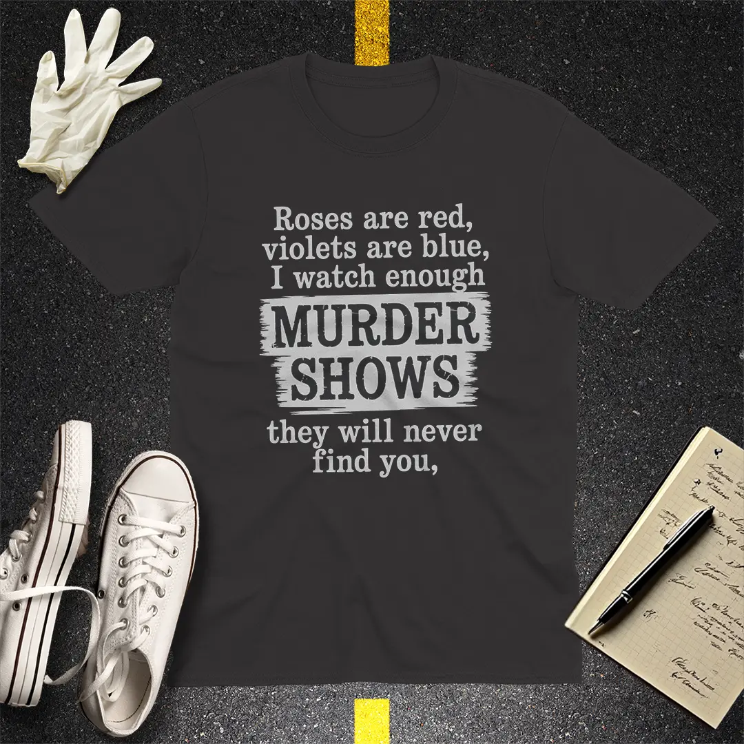 Murder Shows Poetry T-Shirt - Black