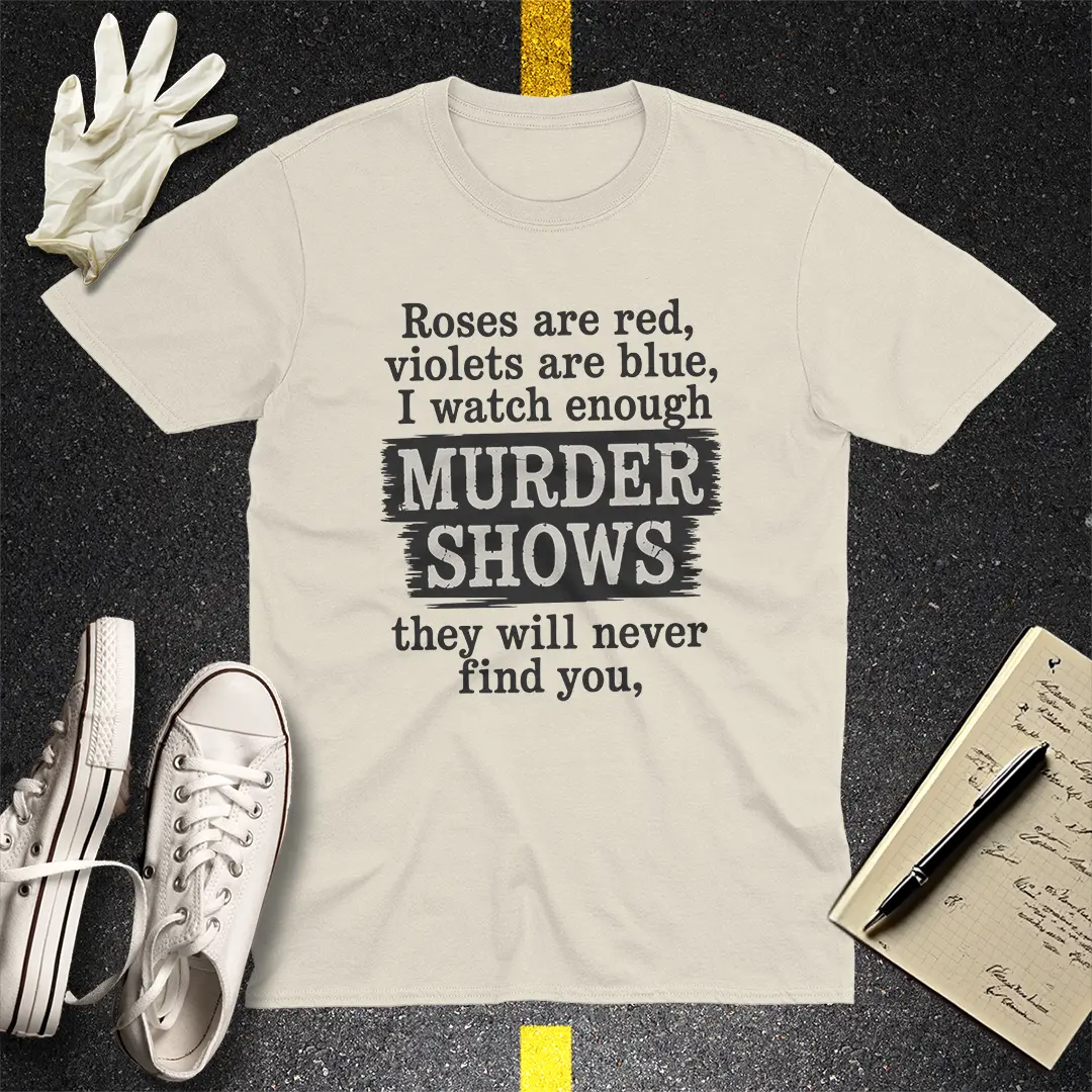 Murder Shows Poetry T-Shirt - Natural