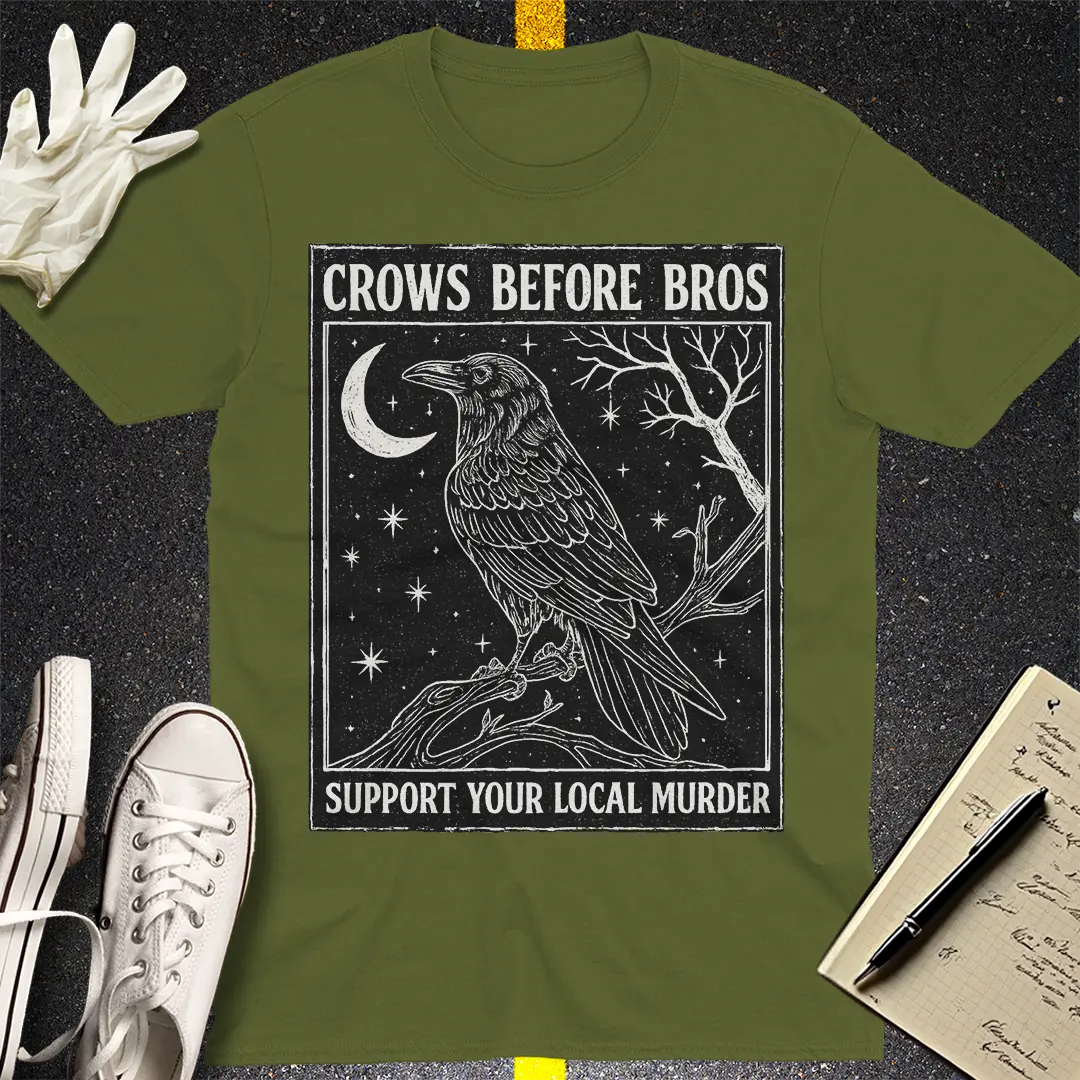 Crows Before Bros T-Shirt - Military Green