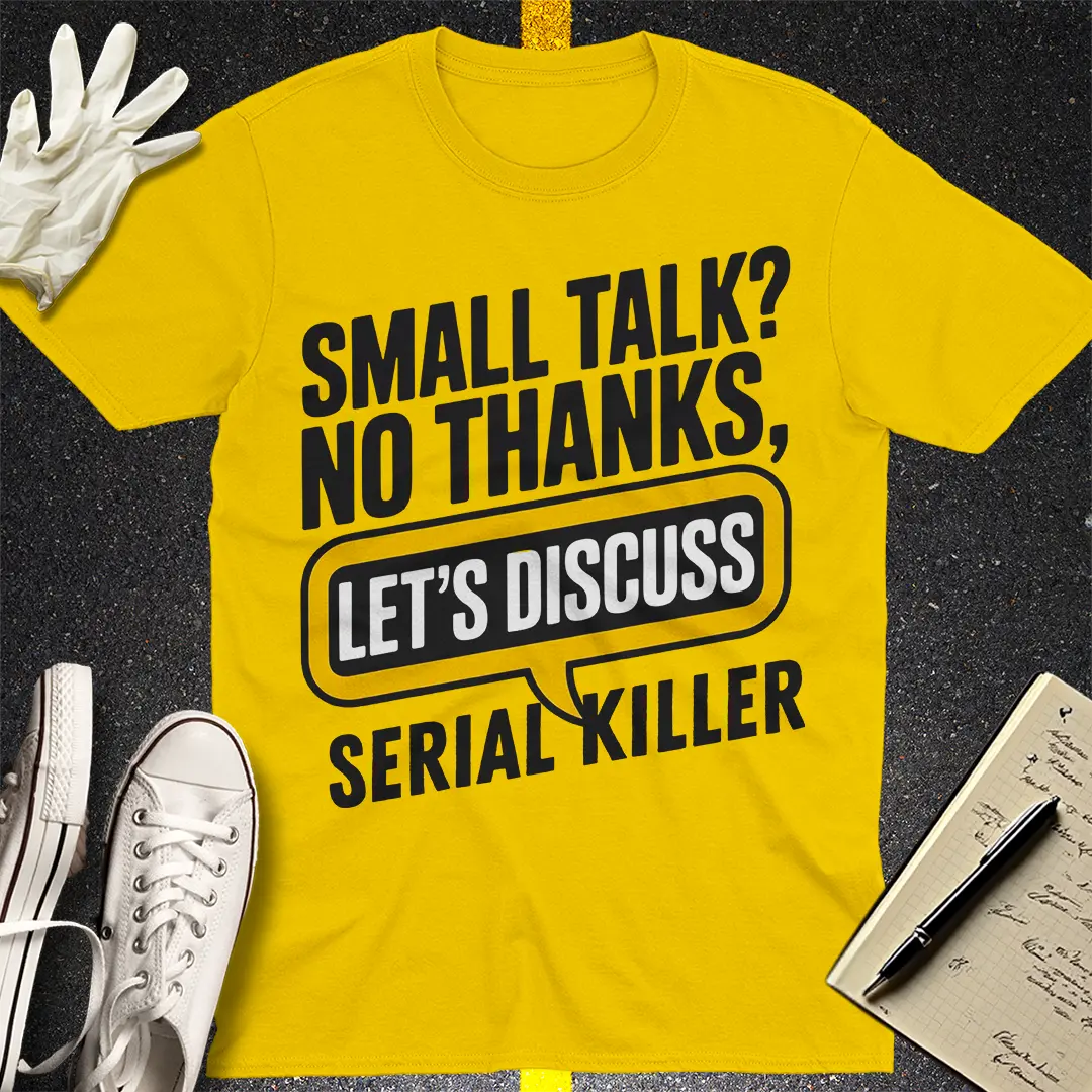 Let's Discuss T-Shirt - Daisy