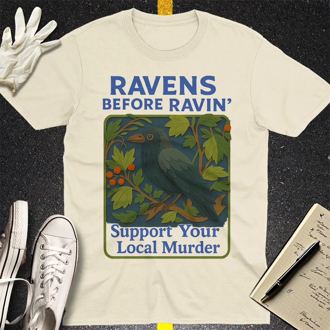 Ravens Before Ravin' T-Shirt - Natural