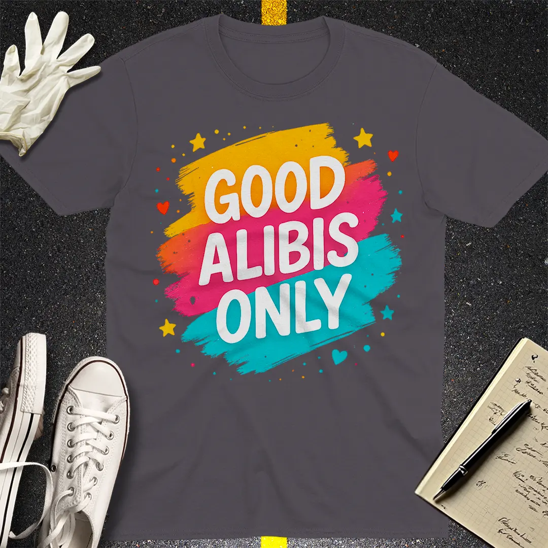 Good Alibis Only T-Shirt - Charcoal
