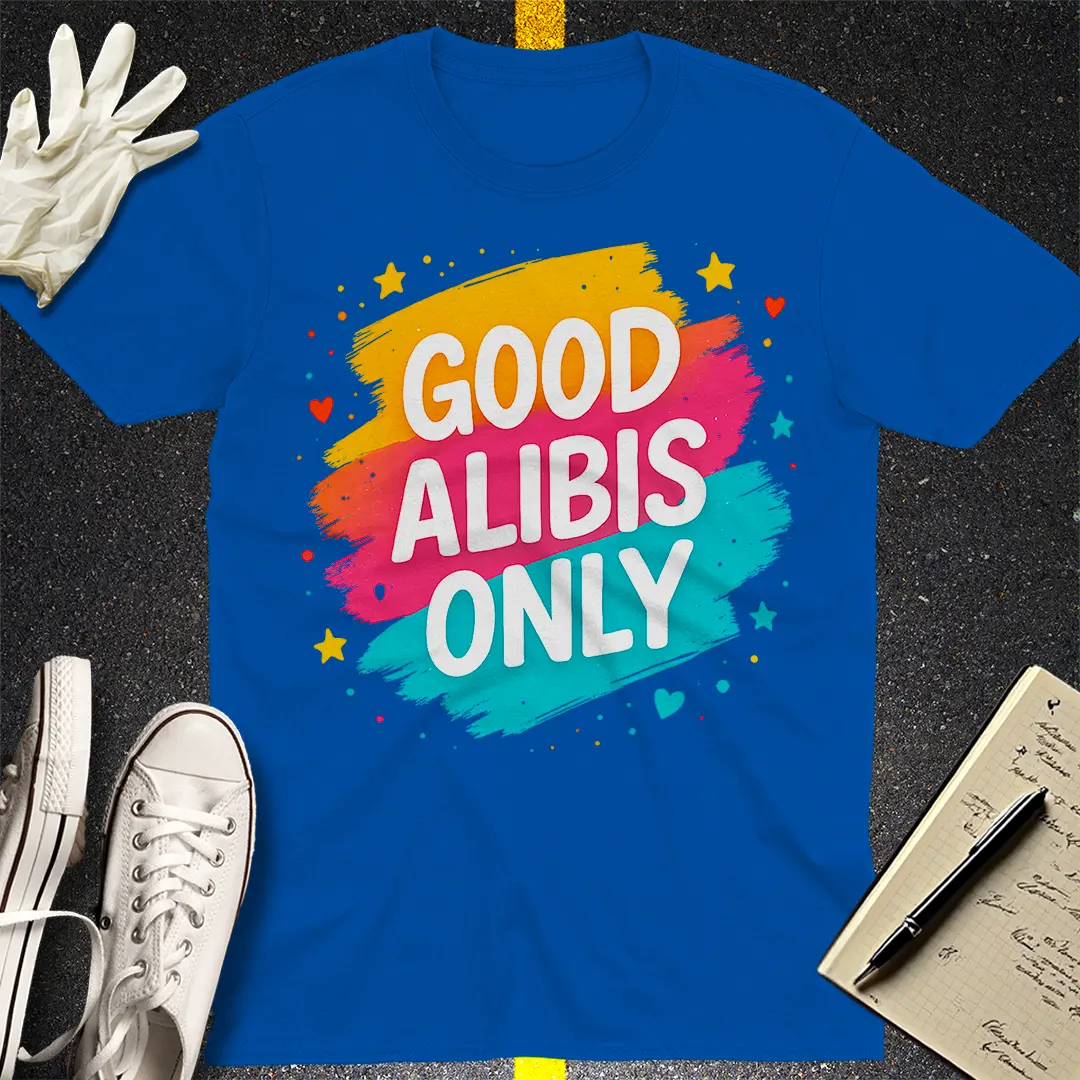 Good Alibis Only T-Shirt - Royal