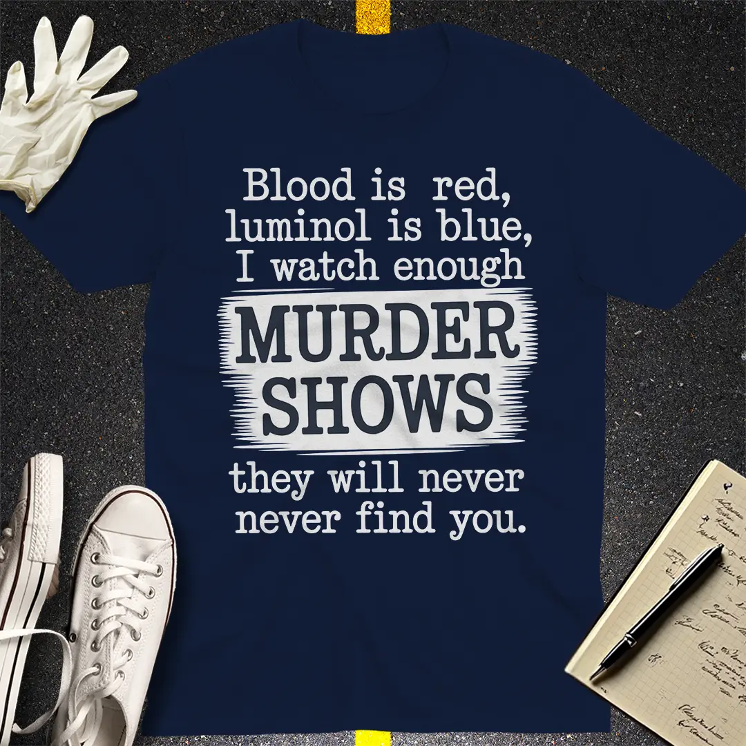 Murder Shows Obsession T-Shirt - Navy