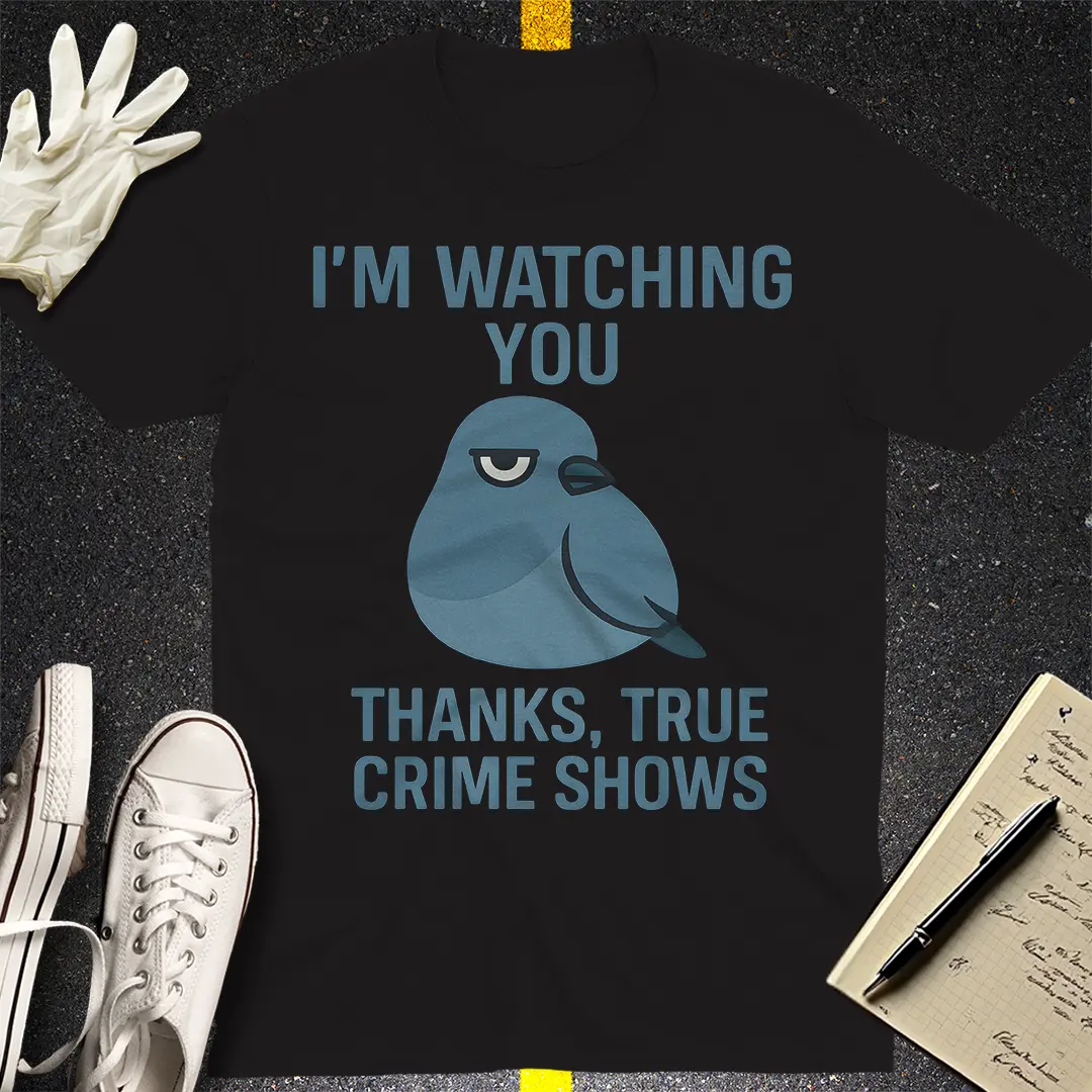 I'm Watching You T-Shirt - Black