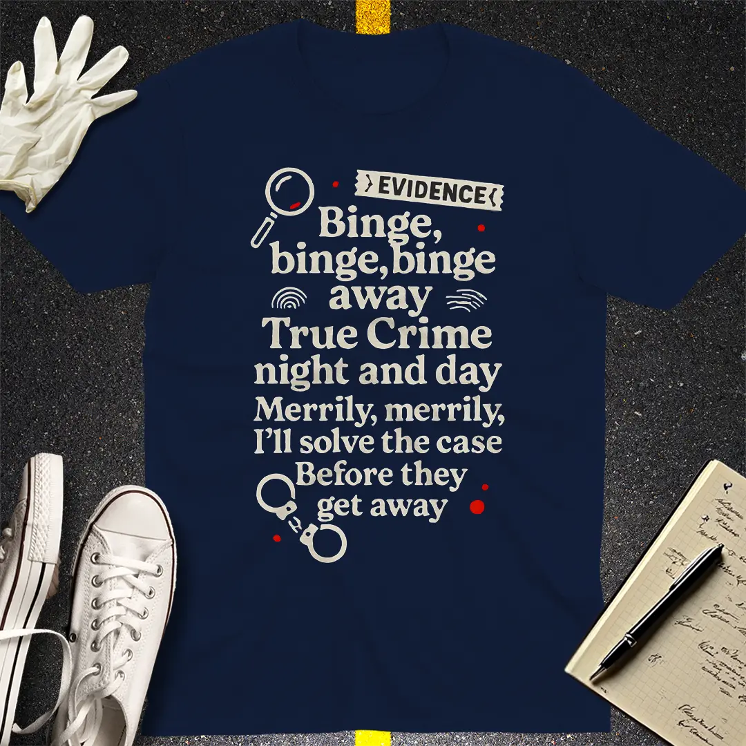 True Crime Binge Song T-Shirt - Navy