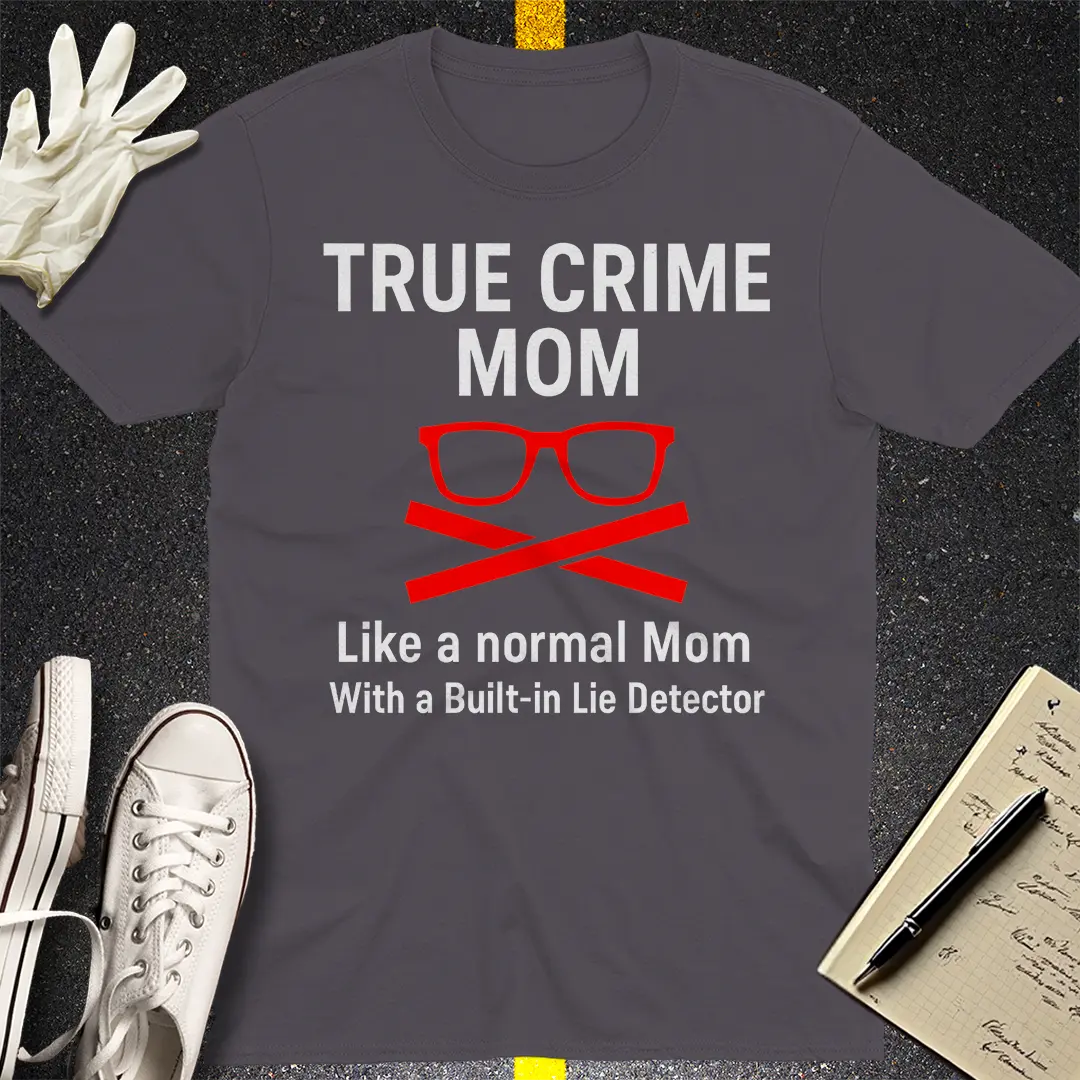 True Crime Mom T-Shirt - Charcoal