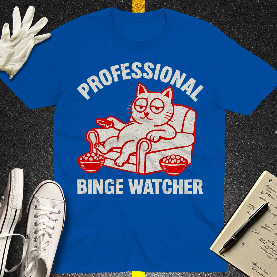 Professional Binge Watcher T-Shirt - Royal