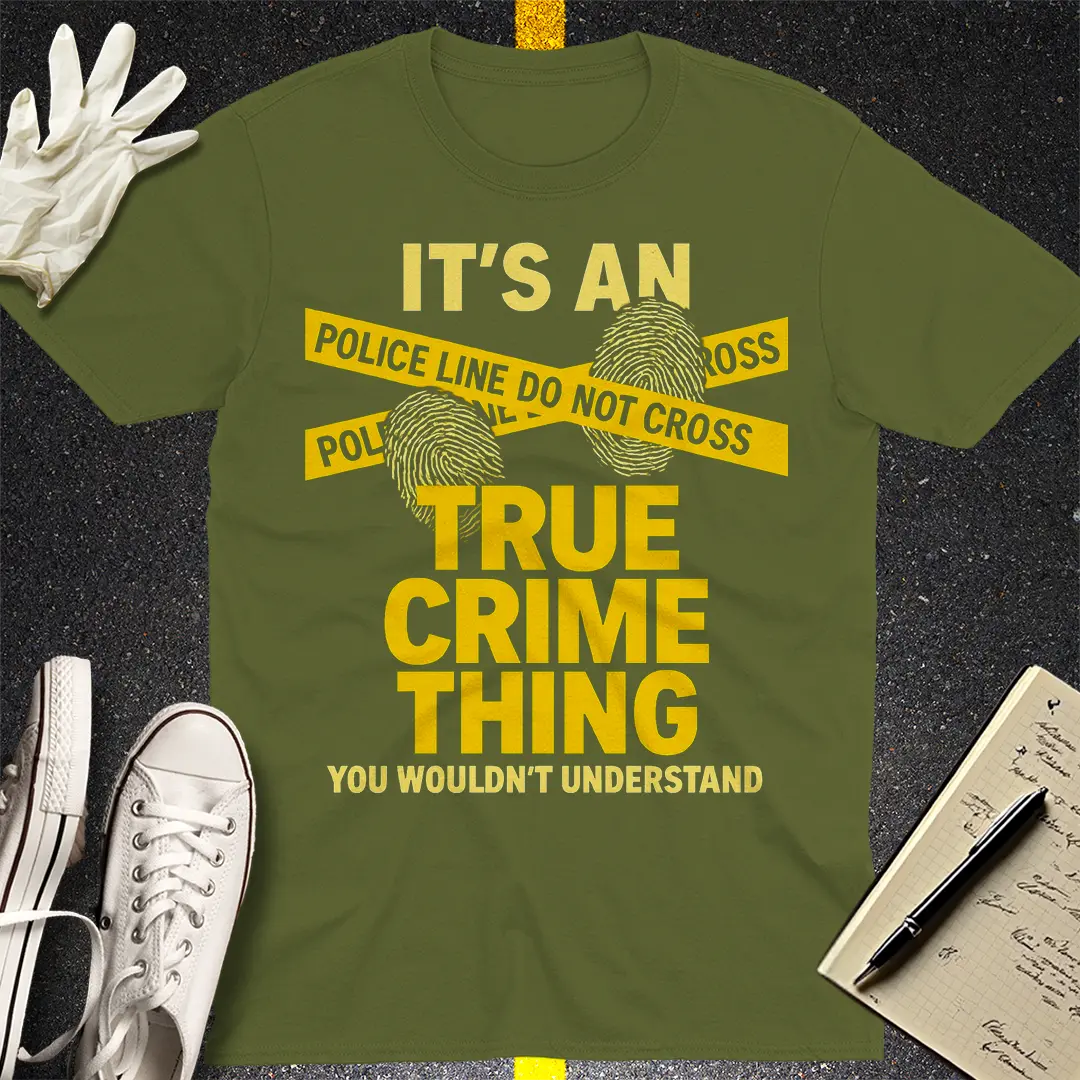True Crime Thing T-Shirt - Military Green
