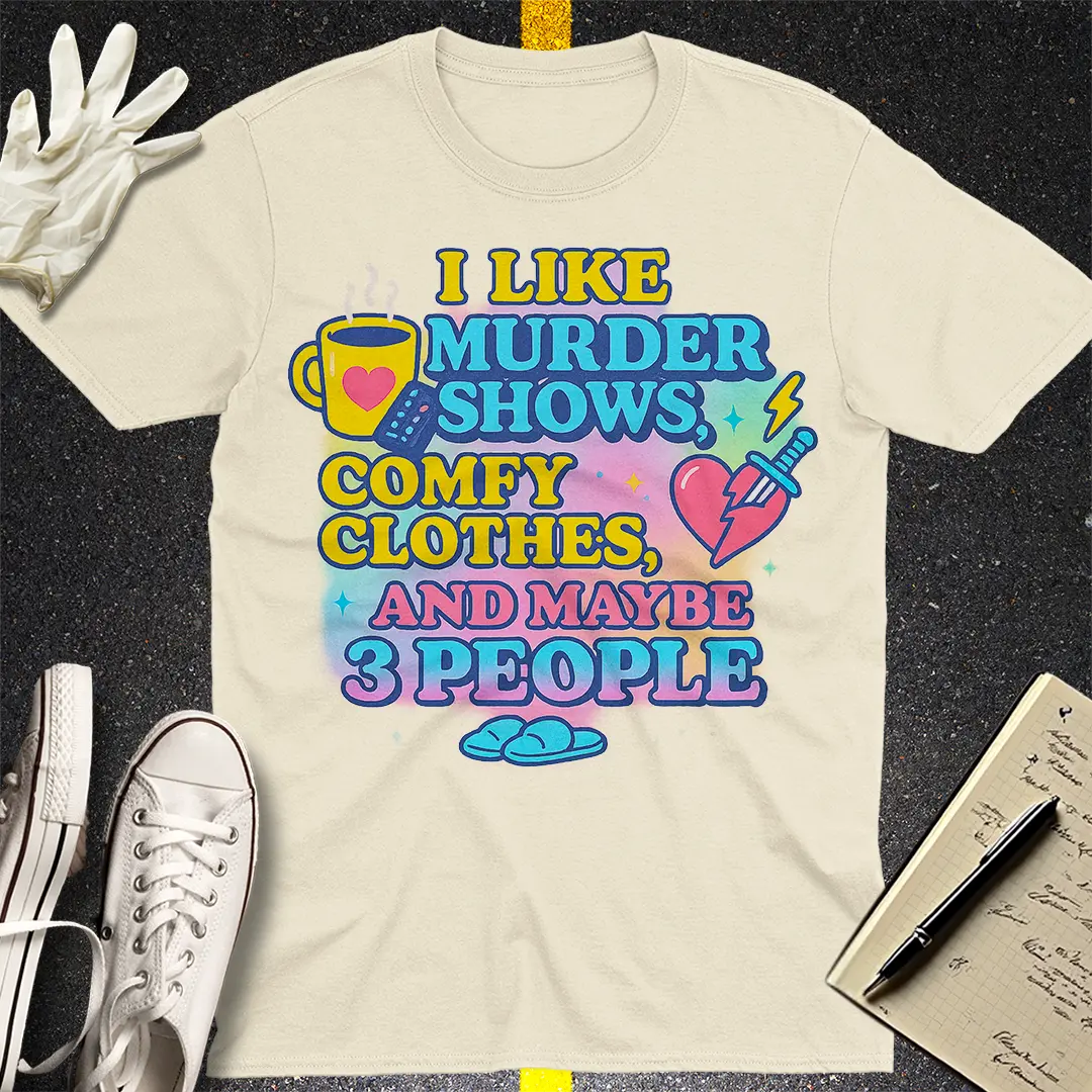 Murder Shows & Chill T-Shirt - Natural