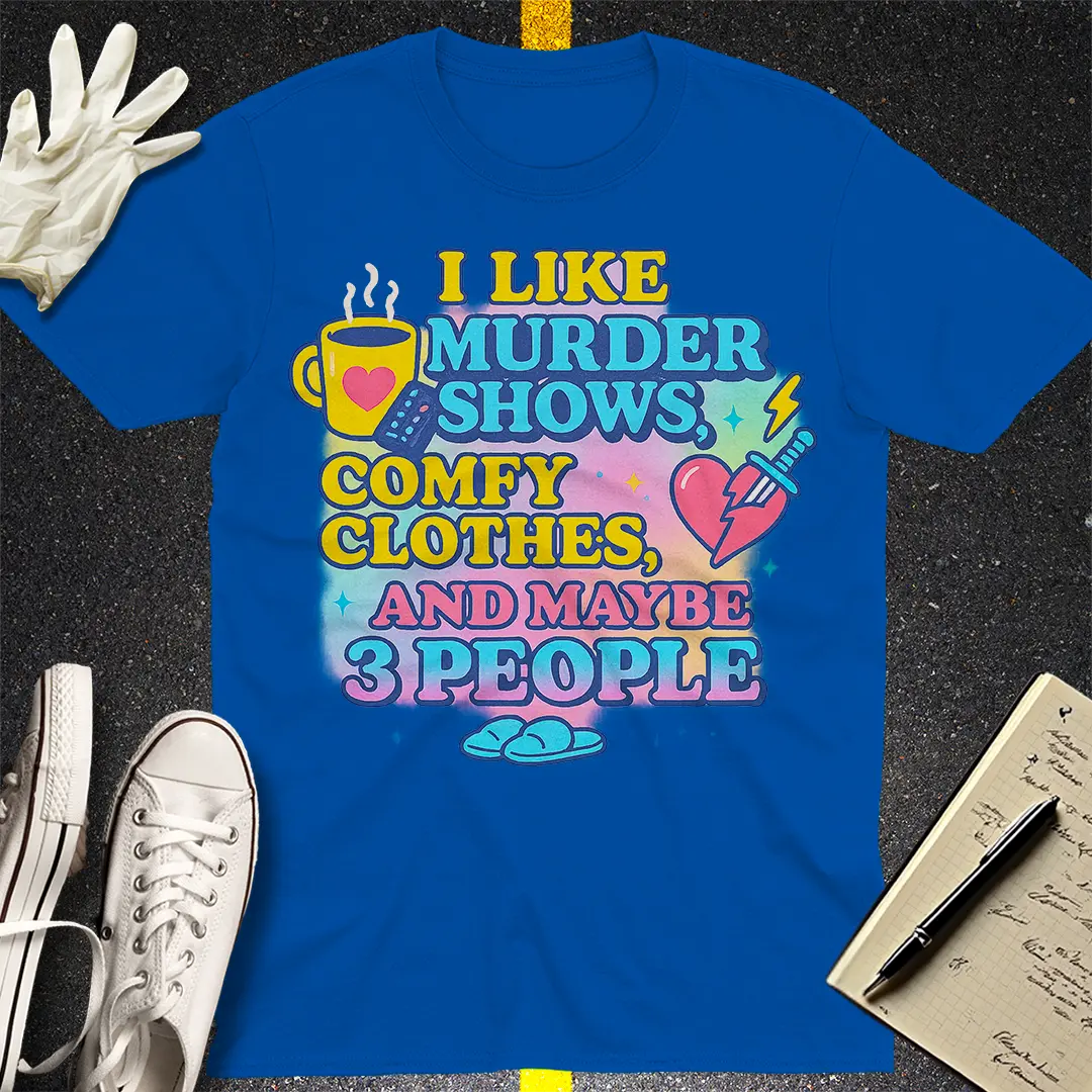Murder Shows & Chill T-Shirt - Royal