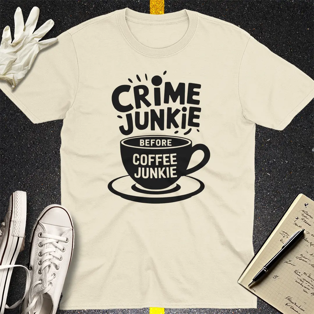 Crime & Coffee Junkie T-Shirt - Natural