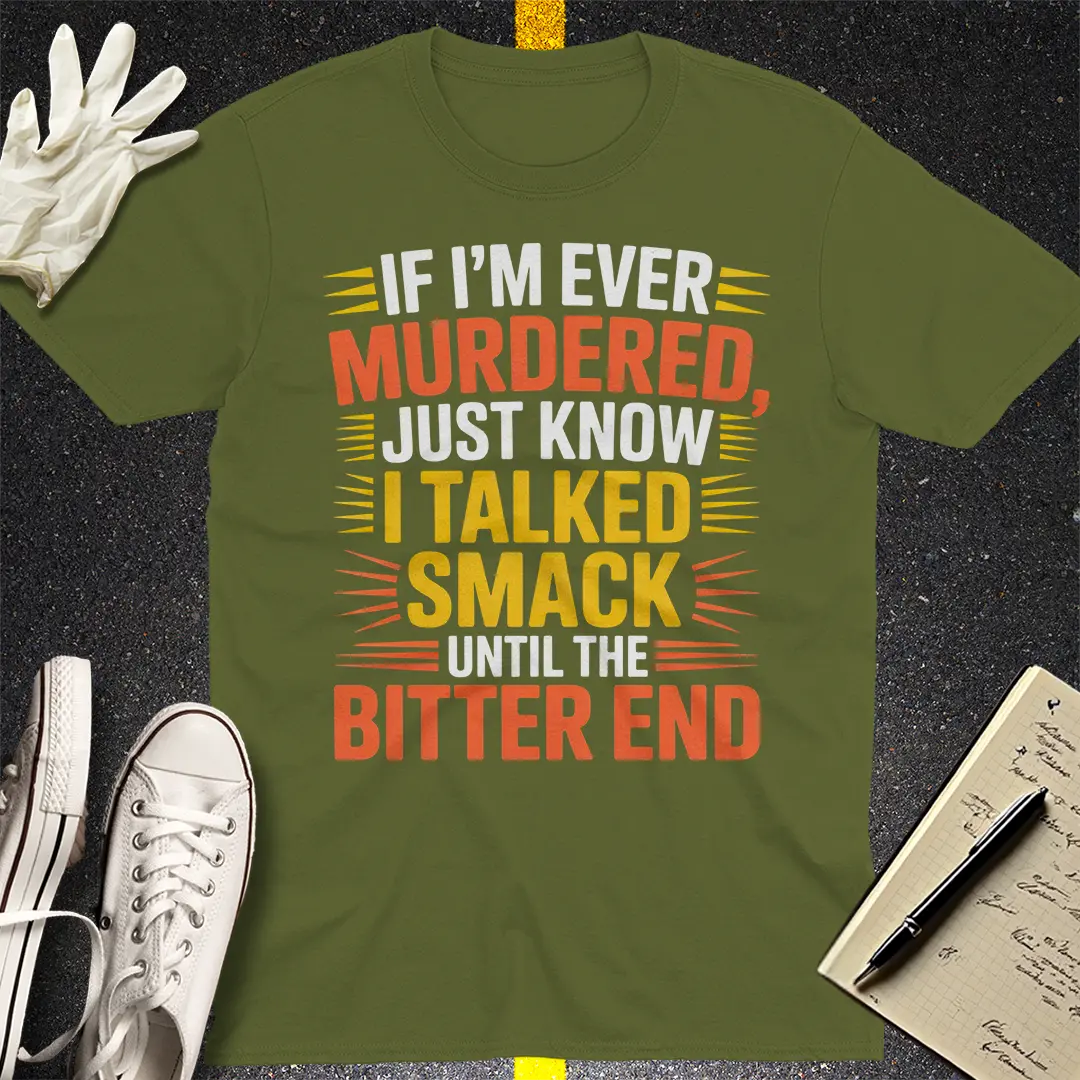 Talked Smack T-Shirt - Military Green