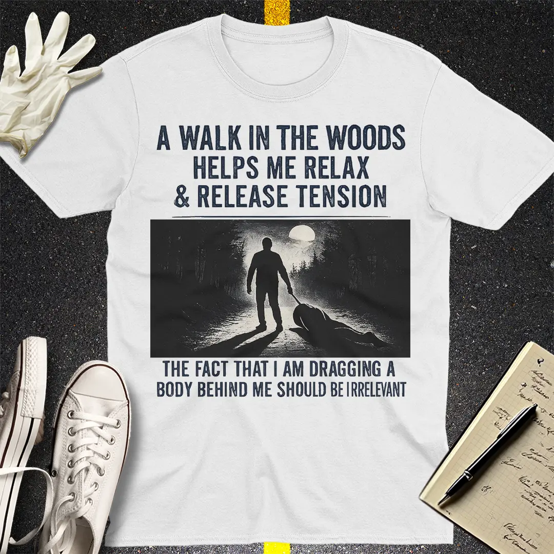 Dark Humor Walk T-Shirt - White