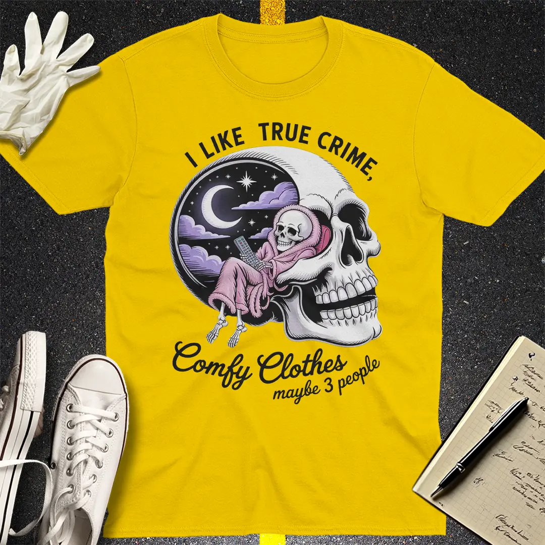 True Crime & Chill T-Shirt - Daisy