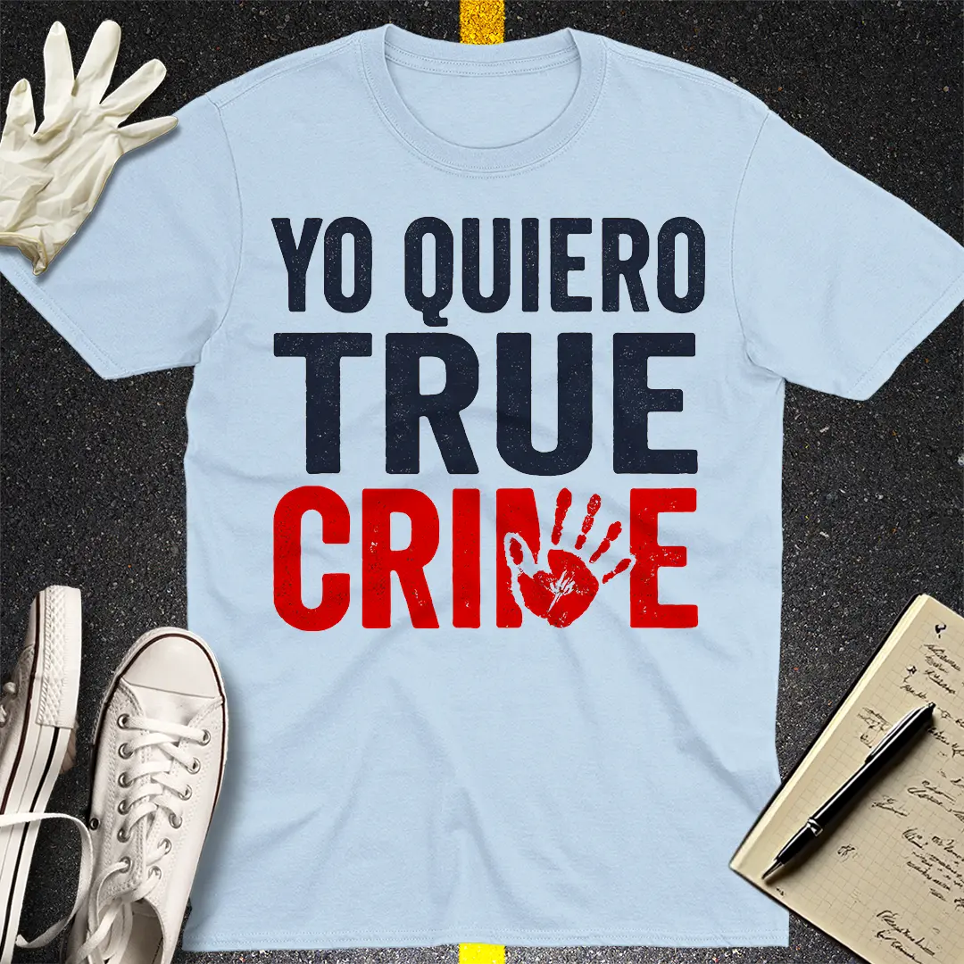 Yo Quiero True Crime T-Shirt - Light Blue