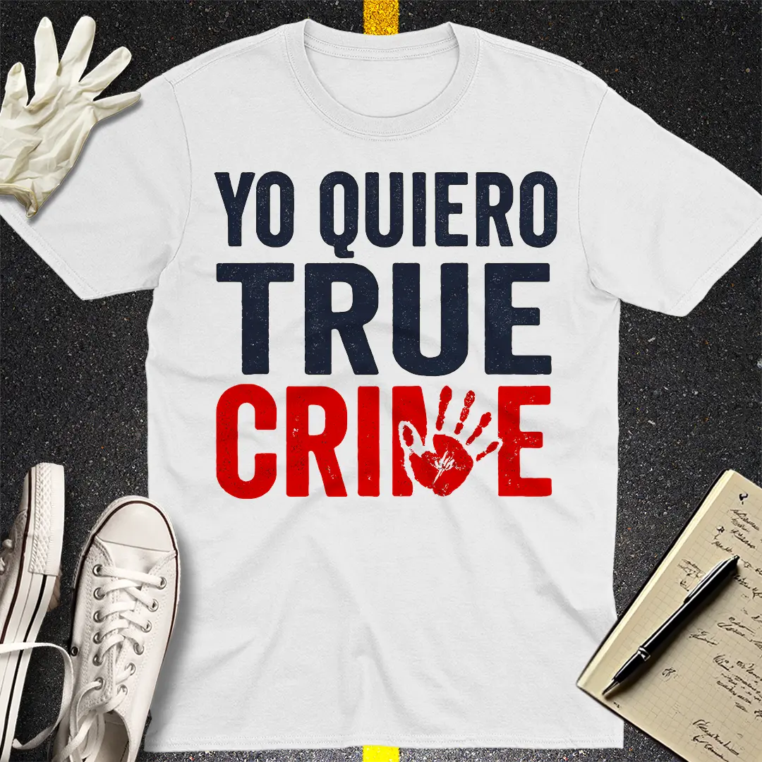 Yo Quiero True Crime T-Shirt - White