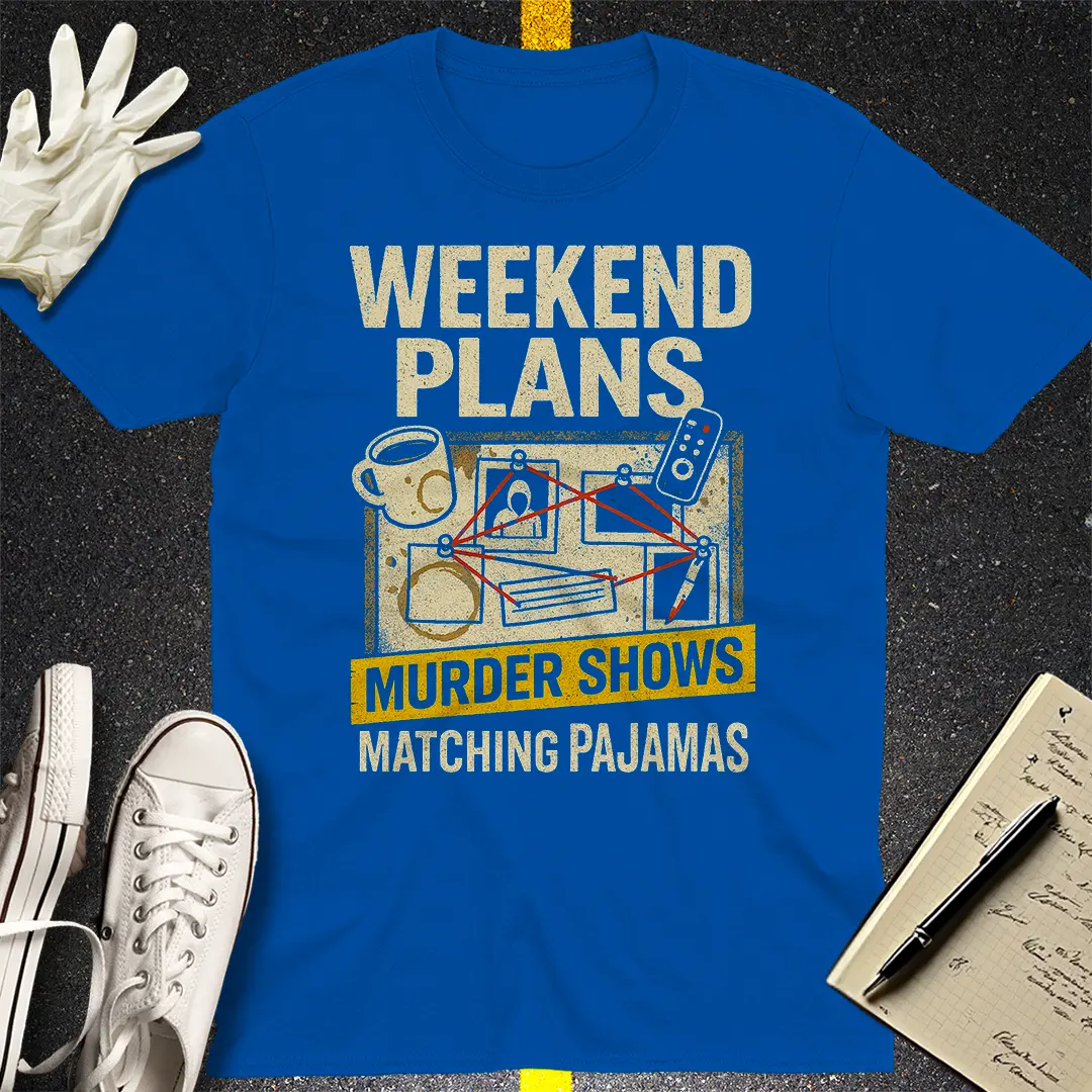 Weekend Murder Plans T-Shirt - Royal