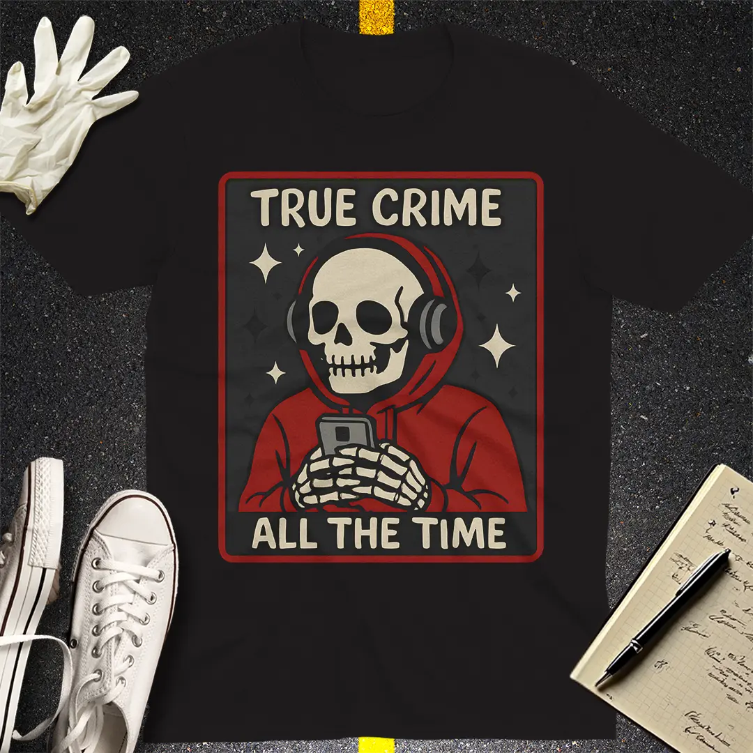 True Crime All the Time T-Shirt - Black