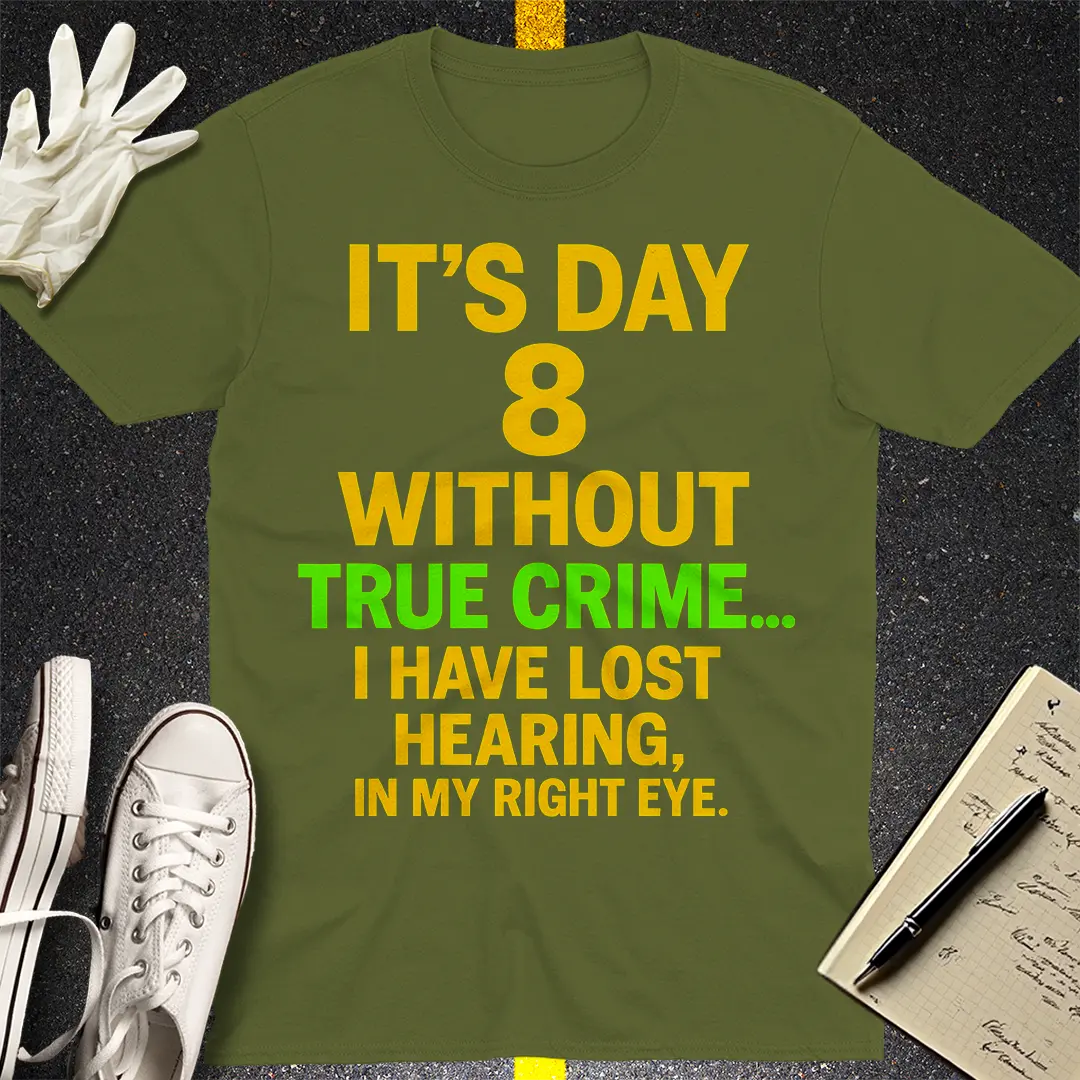 True Crime Withdrawal T-Shirt - Military Green