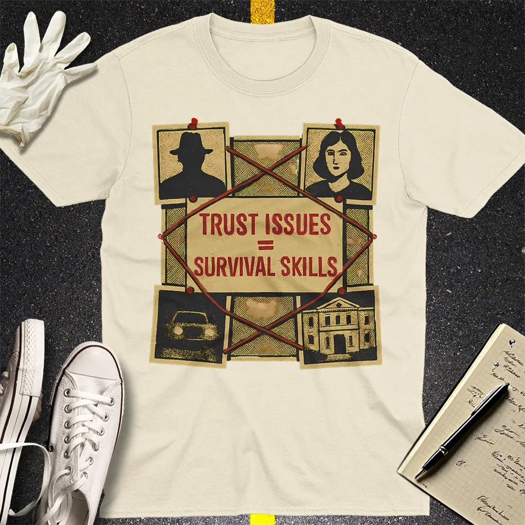 Trust Issues Survival T-Shirt - Natural