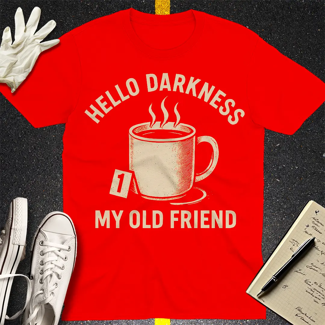 Hello Darkness Coffee T-Shirt - Red