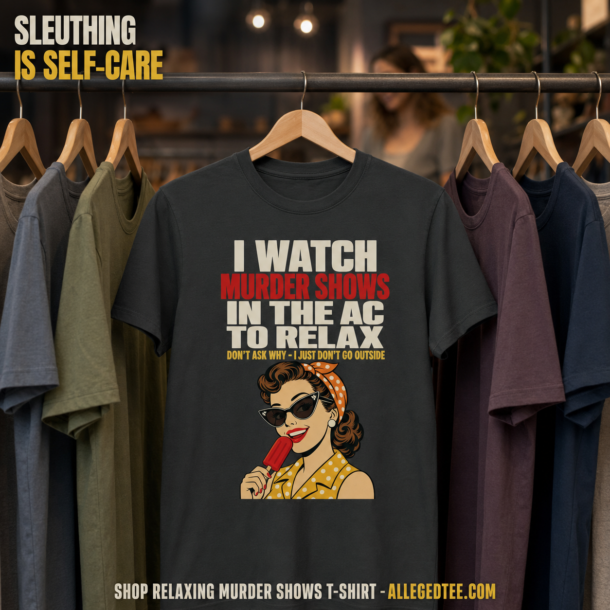 Relaxing Murder Shows T-Shirt_boutique_rack