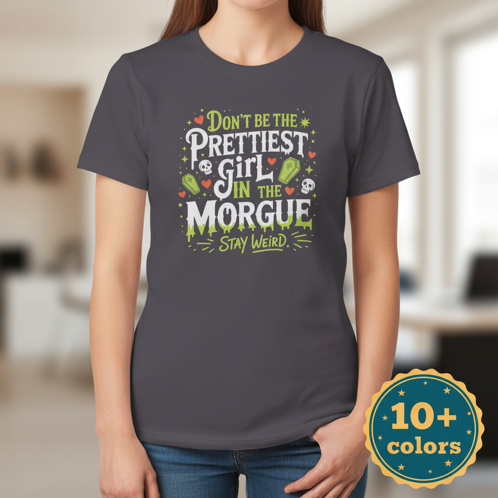 Prettiest Girl in the Morgue T-Shirt_badge