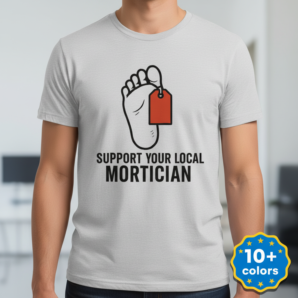 Support Your Local Mortician T-Shirt_badge
