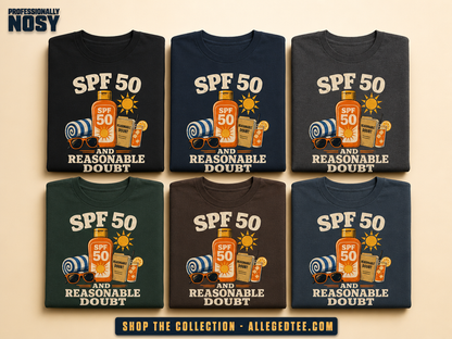 SPF 50 and Reasonable Doubt T-Shirt_6color_grid