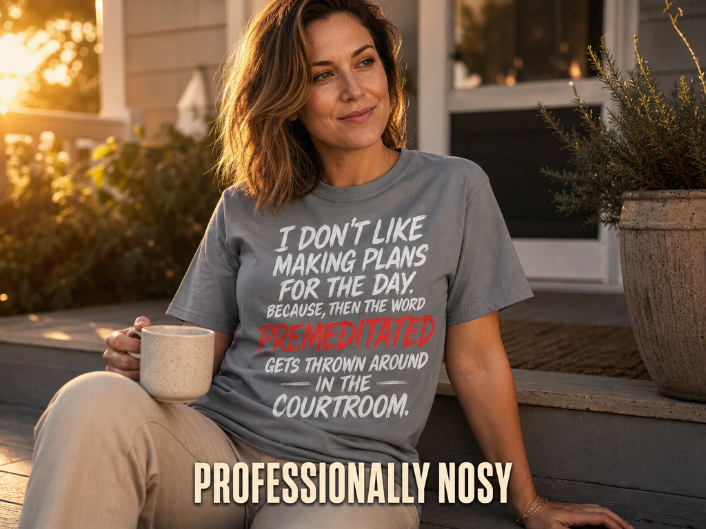 Premeditated Courtroom Humor T-Shirt_ls_golden