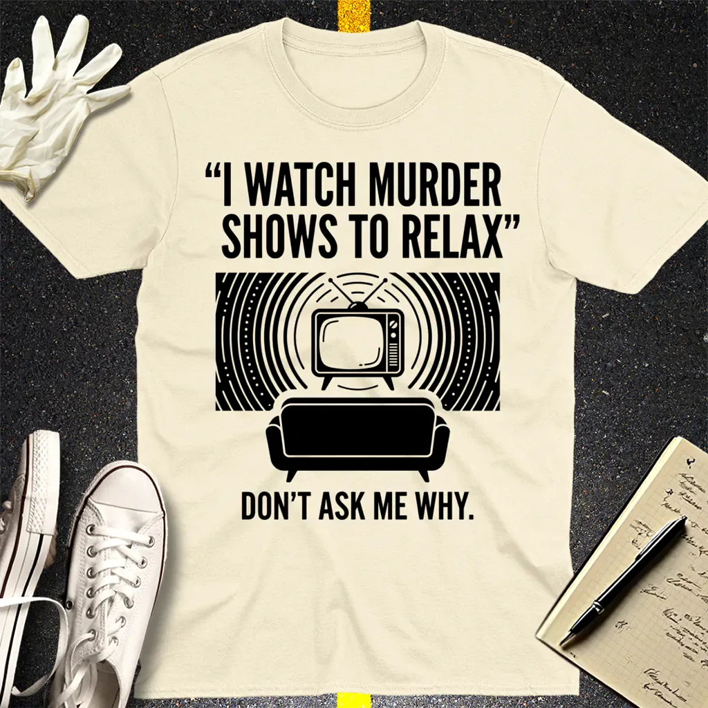 Murder Show Chill T-Shirt - Natural