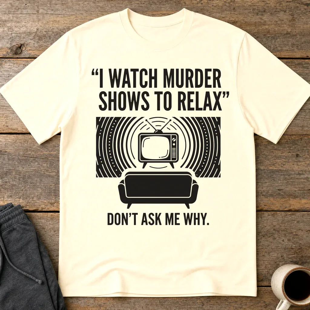 Murder Show Chill T-Shirt - Natural