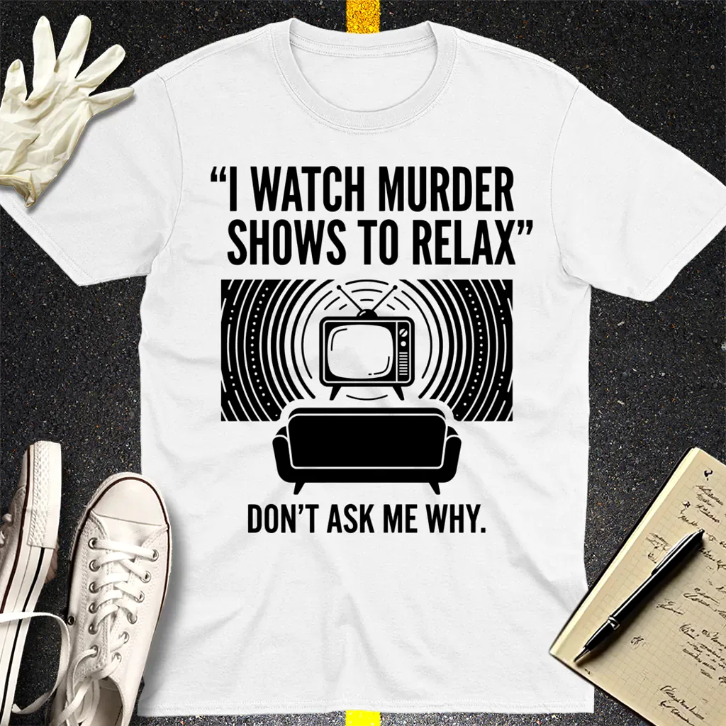 Murder Show Chill T-Shirt - White