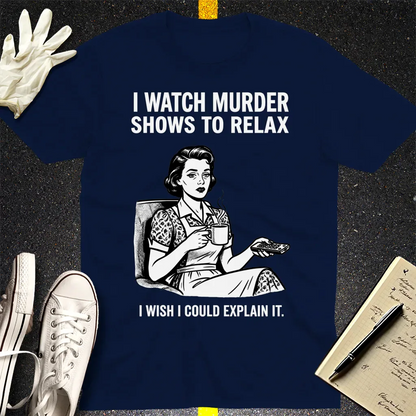 Murder Shows & Chill T-Shirt - Navy