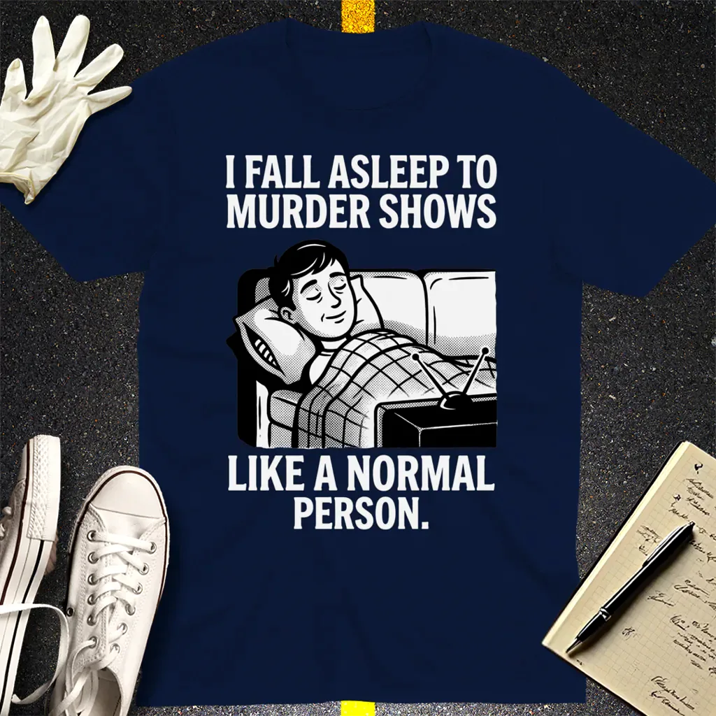 Murder Shows and Chill T-Shirt - Navy