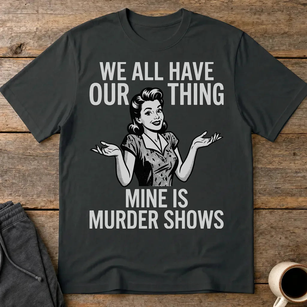 Murder Show Addict T-Shirt - Black