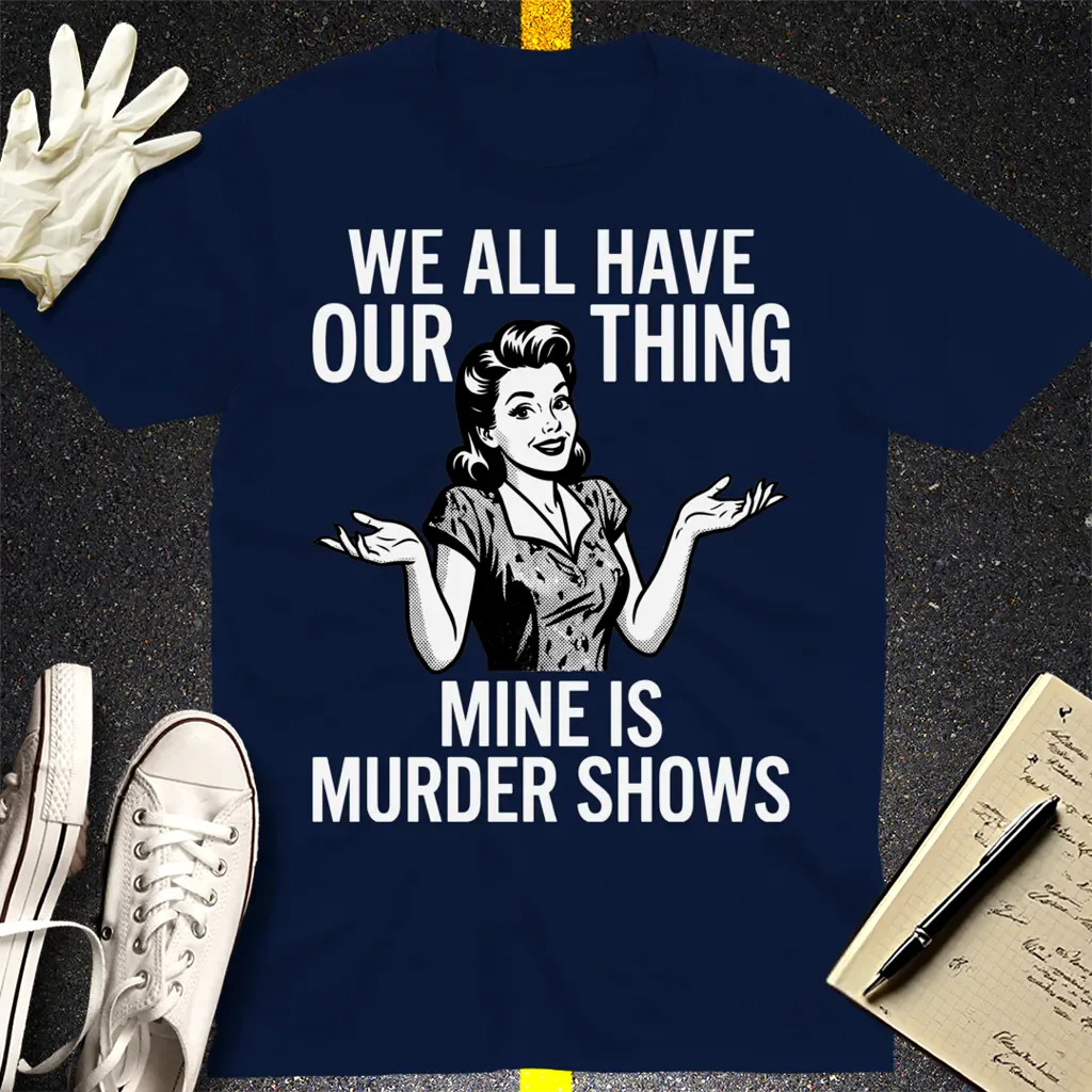 Murder Show Addict T-Shirt - Navy