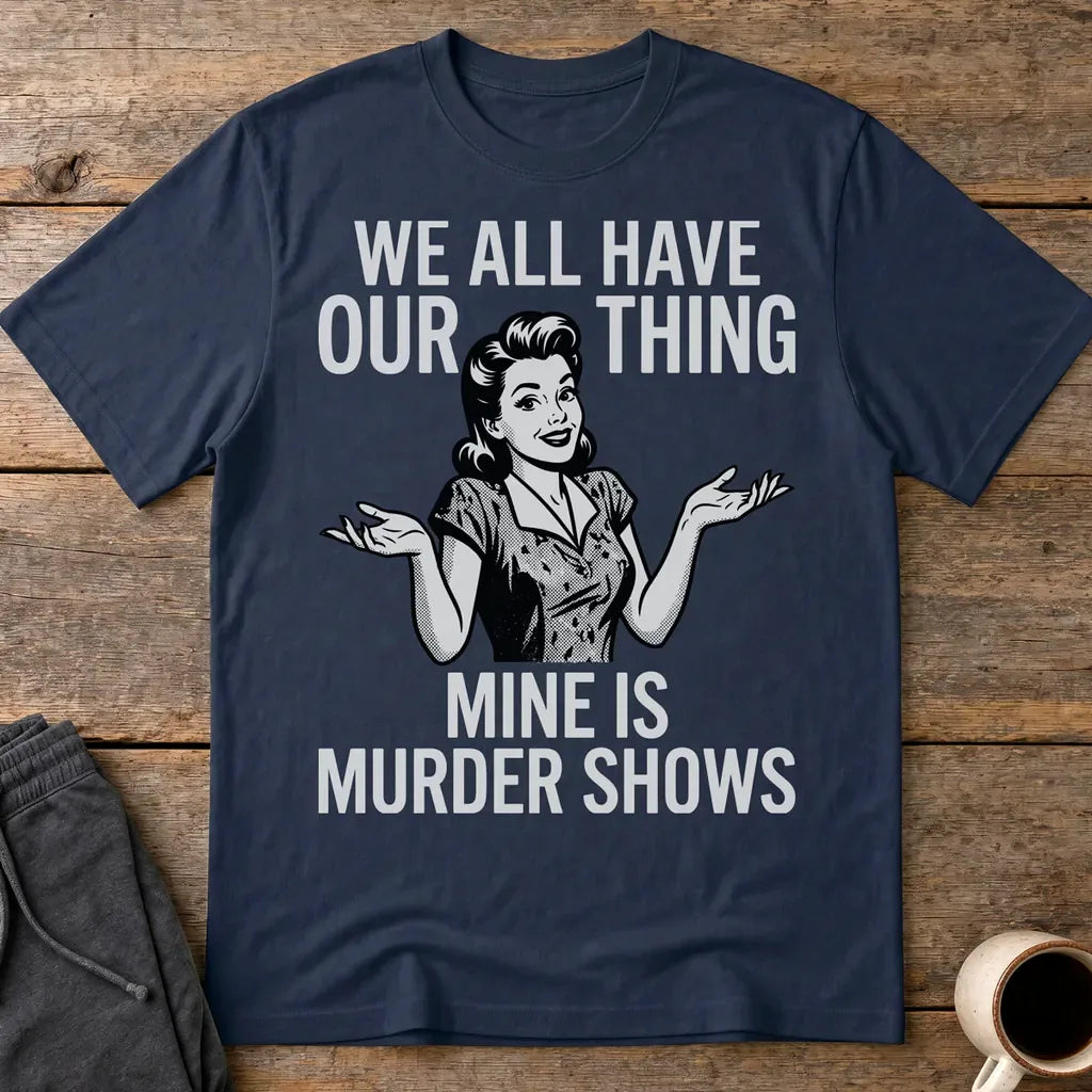 Murder Show Addict T-Shirt - Navy
