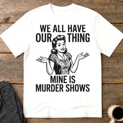 Murder Show Addict T-Shirt - White