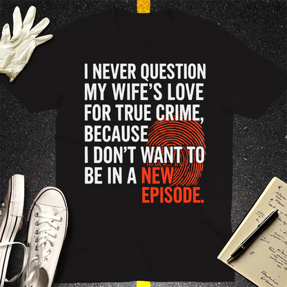 True Crime Wife T-Shirt - Black