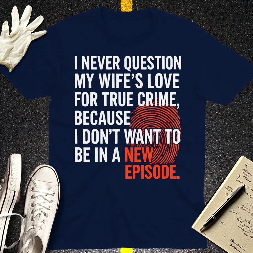 True Crime Wife T-Shirt - Navy