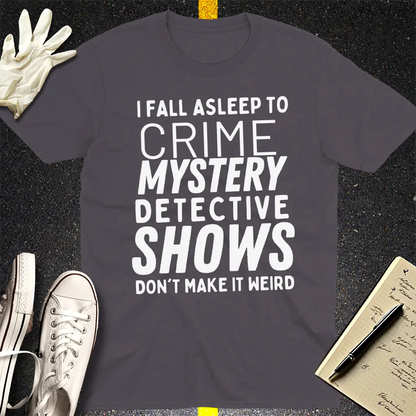 Crime Show Sleep T-Shirt - Charcoal