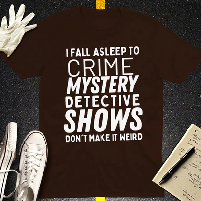 Crime Show Sleep T-Shirt - Dark Chocolate