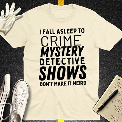 Crime Show Sleep T-Shirt - Natural