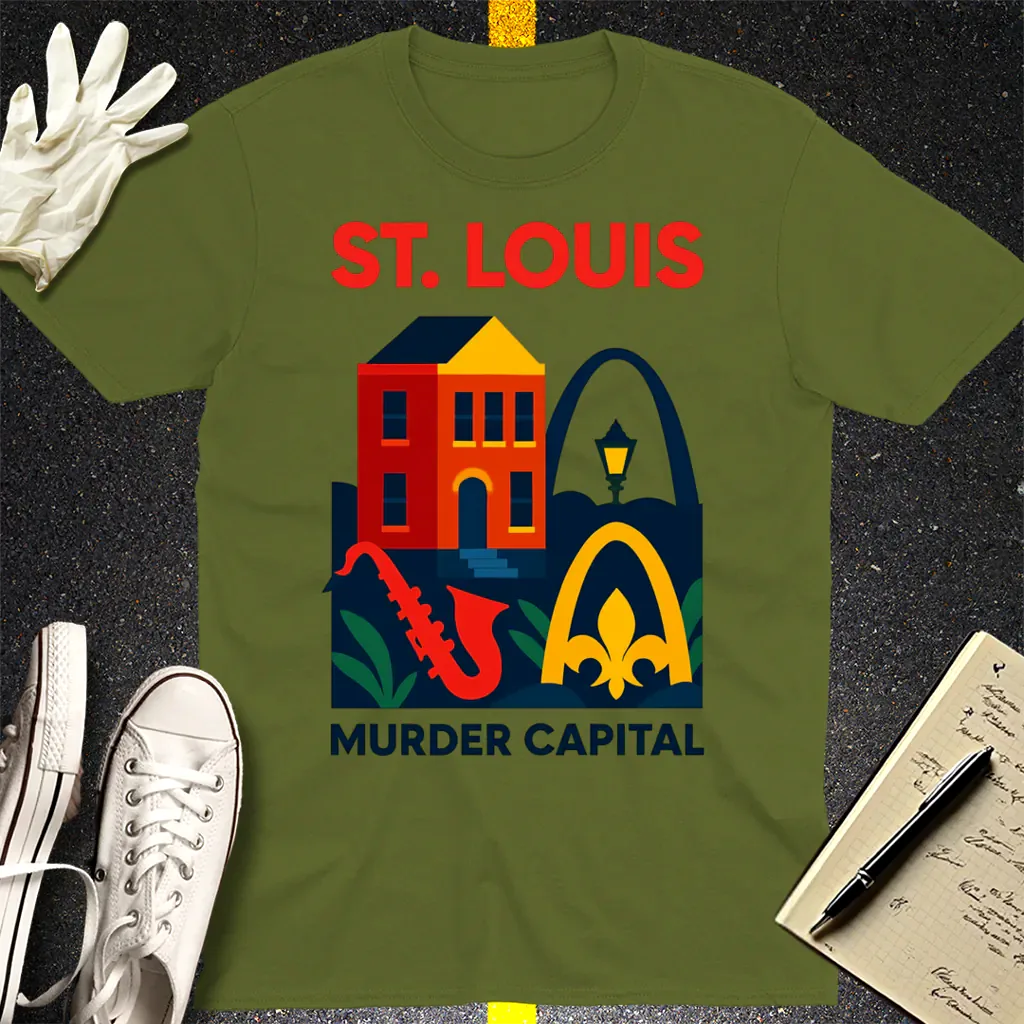 St. Louis Murder Capital T-Shirt - Military Green