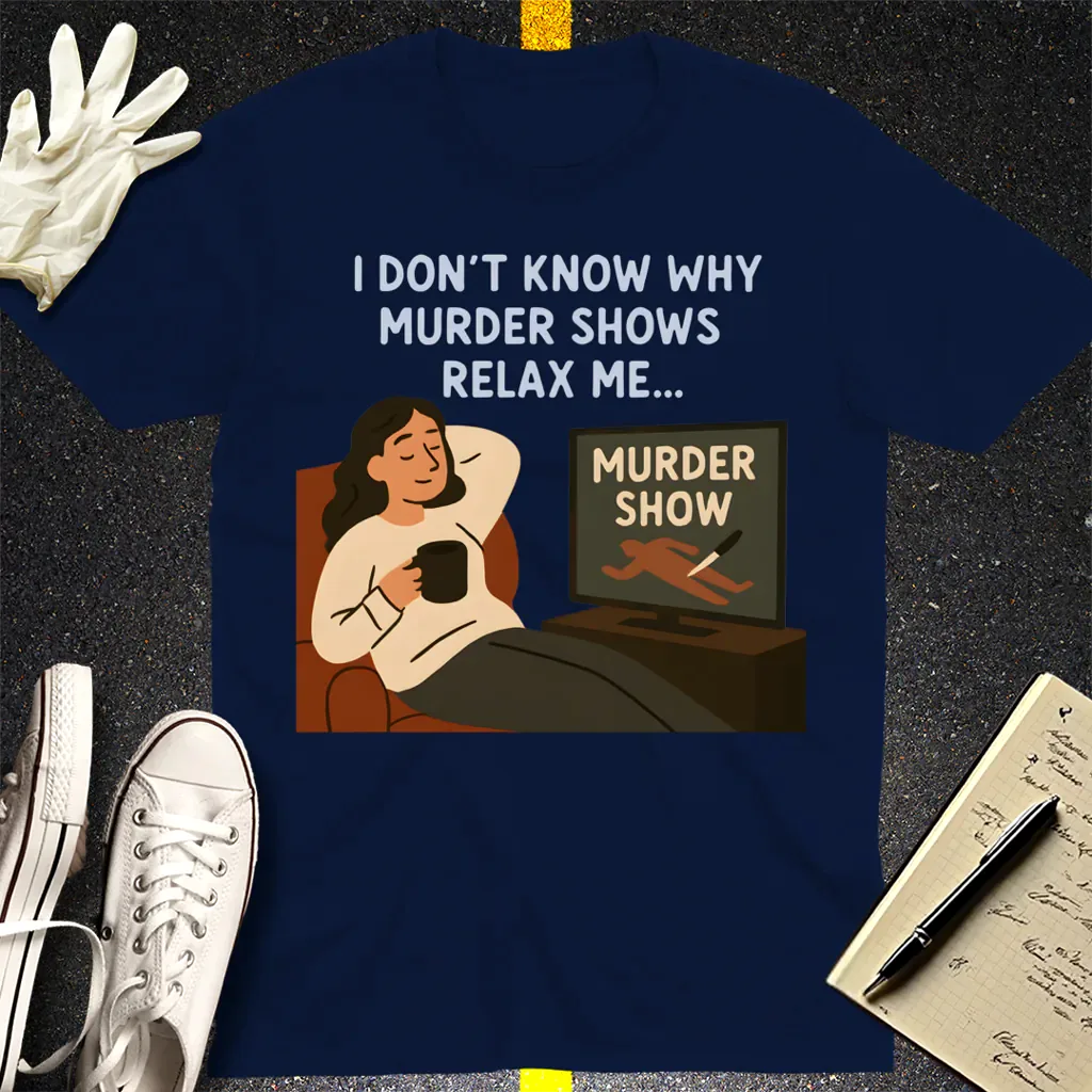 Murder Shows Relax Me T-Shirt - Navy