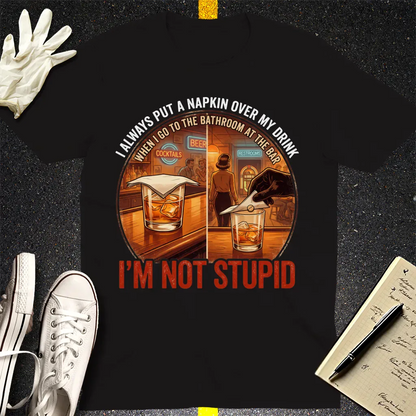 I'm Not Stupid T-Shirt - Black