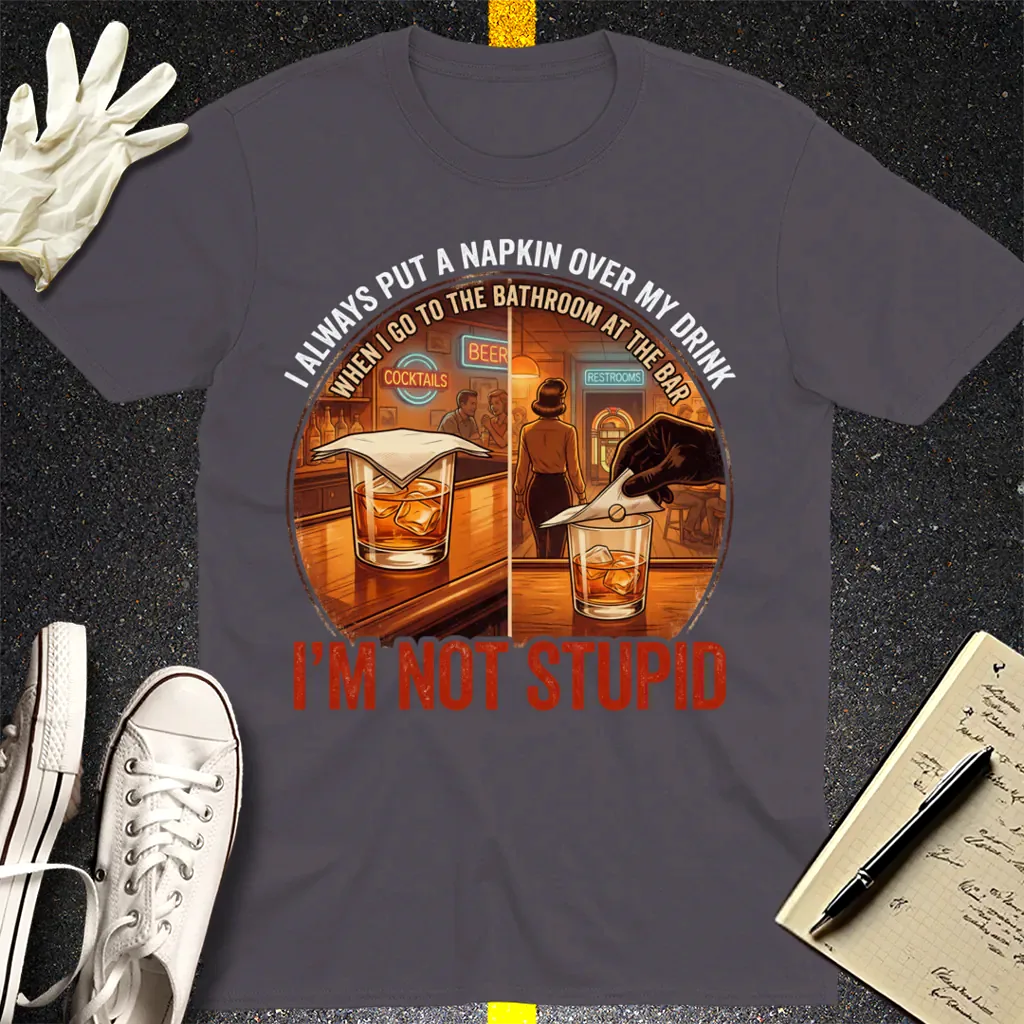 I'm Not Stupid T-Shirt - Charcoal